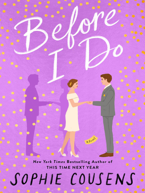 Title details for Before I Do by Sophie Cousens - Wait list